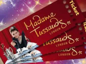 Bunch of Madame Tussauds tickets